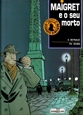 Imagem de MAIGRET E O SEU MORTO