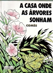 Imagem de COMES - A CASA ONDE AS ÁRVORES SONHAM