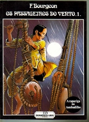 Imagem de OS PASSAGEIROS DO VENTO - 1 - A RAPARIGA NO TOMBADILHO