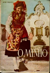 Imagem de O MINHO : REGIÃO DE BELEZA ETERNA