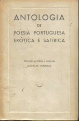 Imagem de ANTOLOGIA DE POESIA PORTUGUESA ERÓTICA E SATÍRICA : (DOS CANCIONEIROS MEDIEVAIS À ACTUALIDADE)