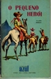 Imagem de O PEQUENO HEROI
