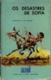 Imagem de OS DESASTRES DE SOFIA