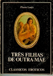 Imagem de TRÊS FILHAS DE OUTRA MÃE