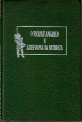 Imagem de O PICAPAU AMARELO E A REFORMA DA NATUREZA