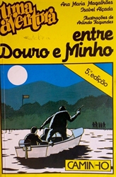 Imagem de UMA AVENTURA ENTRE O DOURO E O MINHO