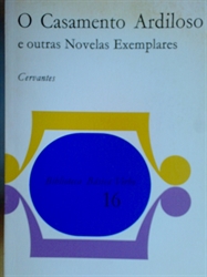 Imagem de O CASAMENTO ARDILOSO E OUTRAS NOVELAS EXEMPLARES