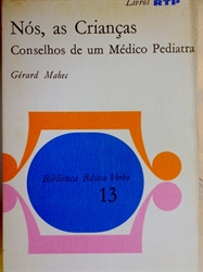 Imagem de NOS, AS CRIANÇAS - CONSELHOS DE UM MÉDICO PEDIATRA