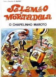 Imagem de Salamão e Mortadela - O Chapelinho Maroto