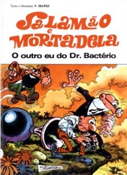 Imagem de Salamão e Mortadela  - O Outro Eu do Dr. Bactério