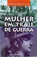 Imagem de A mulher em traje de guerra