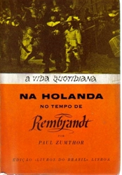 Imagem de  A vida quotidiana na Holanda no tempo de Rembrandt