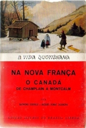 Imagem de A vida quotidiana na nova frança  - O Canada