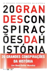 Imagem de 20 GRANDES CONSPIRAÇÕES DA HISTORIA