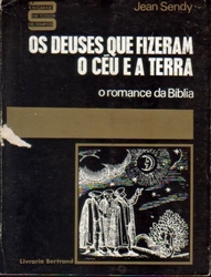 Imagem de Os Deuses que fizeram o céu e a terra