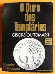 Imagem de O Ouro dos Templários - Gisors ou Tomar