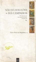 Imagem de NÃO HÁ SOLUÇÕES HÁ CAMINHOS