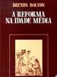 Imagem de A REFORMA NA IDADE MÉDIA : SÉCULO XII 