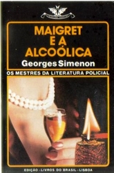 Imagem de   MAIGRET E A ALCOÓLICA 
