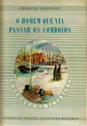 Imagem de O HOMEM QUE VIA PASSAR OS COMBOIOS