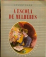 Imagem de A ESCOLA DE MULHERES - Nº 21