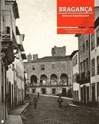 Imagem de Bragança - Roteiros Republicanos