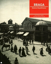 Imagem de Braga - Roteiros Republicanos