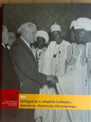 Imagem de EXTINGUE-SE O IMPERIO COLONIAL, NASCEM AS PROVÍNCIAS ULTRAMARINAS