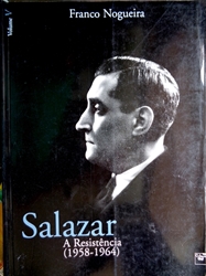 Imagem de SALAZAR VOL  V - A RESISTÊNCIA (1958-1964)