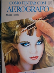 Imagem de COMO PINTAR COM AERÓGRAFO