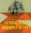 Imagem de 25 - Admirável Mundo Novo 