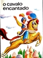 Imagem de O cavalo encantado