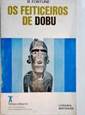 Imagem de OS FEITICEIROS DE DOBU