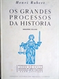 Imagem de OS GRANDES PROCESSOS DA HISTÓRIA
