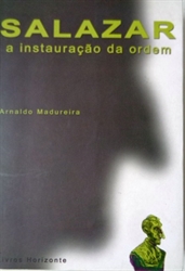 Imagem de Salazar, a Instauração da Ordem