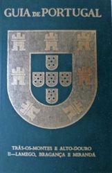 Imagem de GUIA DE PORTUGAL TRÁS OS MONTES E ALTO DOURO, LAMEGO, BRAGANÇA E MIRANDA, VOL. V-TOMO II