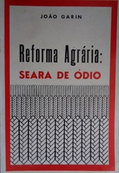 Imagem de Reforma Agrária: Seara de Ódio