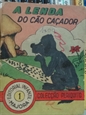 Imagem de 1 - A LENDA DO CÃO CAÇADOR