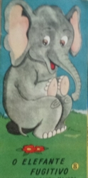 Imagem de O ELEFANTE FUGITIVO