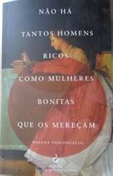 Imagem de NÃO HÁ TANTOS HOMENS RICOS COMO MULHERES BONITAS QUE OS MEREÇAM