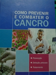 Imagem de Como prevenir e combater o cancro