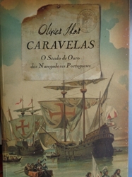 Imagem de Caravelas O Século de Ouro dos Navegadores Portugueses