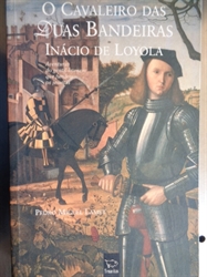 Imagem de Cavaleiro das Duas Bandeiras-inácio de Loyola