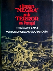 Imagem de A LITERATURA "NEGRA" OU DE TERROR EM PORTUGAL(séculos XVIII e XIX)