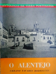 Imagem de ANTOLOGIA DA TERRA PORTUGUESA - O ALENTEJO