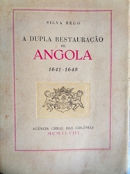 Imagem de A DUPLA RESTAURAÇÃO DE ANGOLA. 1641-1648.