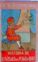 Imagem de HISTORIA DO PÁSSARO DE PENAS DE OURO - Nº 40