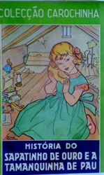Imagem de  HISTORIA DO SAPATINHO DE  OURO E A TAMANQUINHA DE PAU - 42