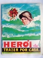 Imagem de HEROI DE TRAZER POR CASA - 135