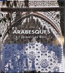 Imagem de Arabesques: Decorative Art in Morocco